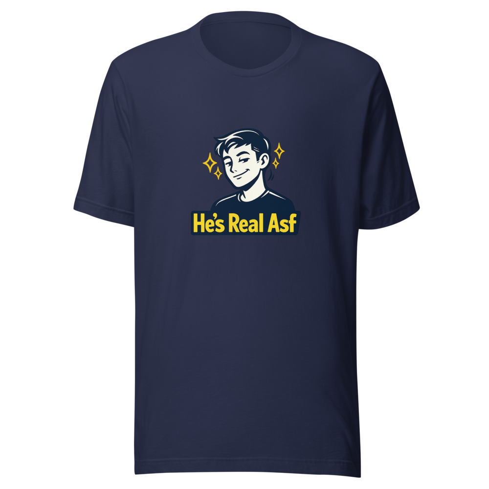 He's Real Asf Viral Tweet T-Shirt - Image 4