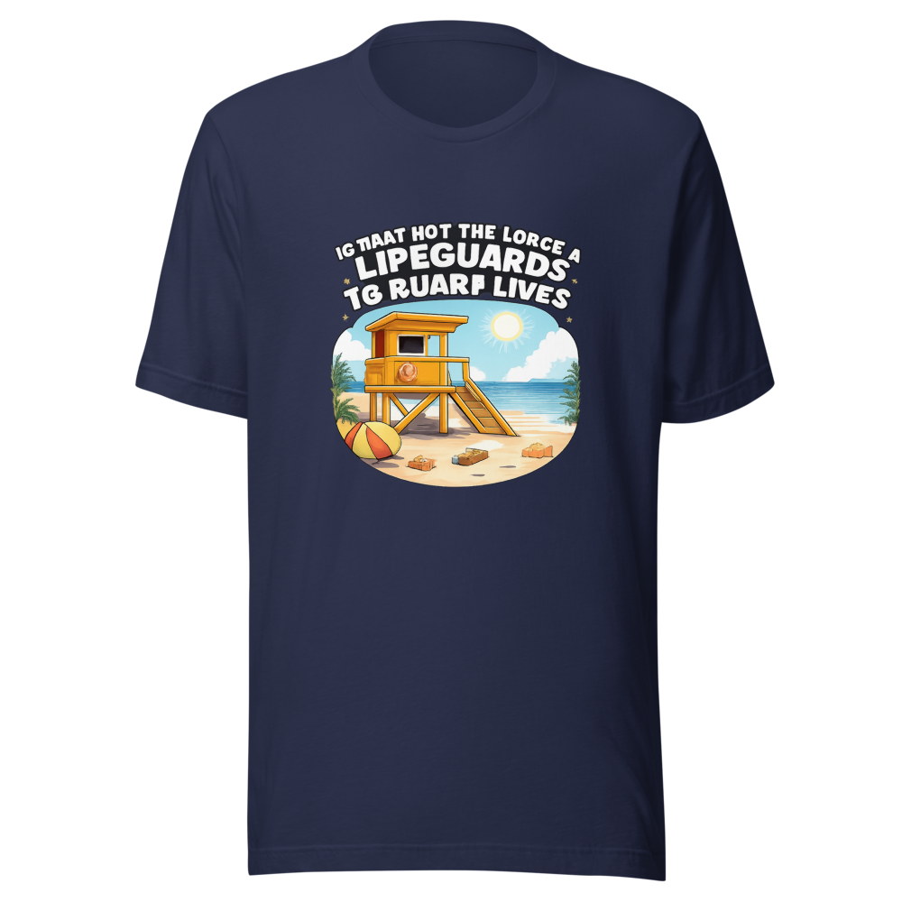 Lifeguard Job: Guard Lives Funny T-Shirt - Image 4