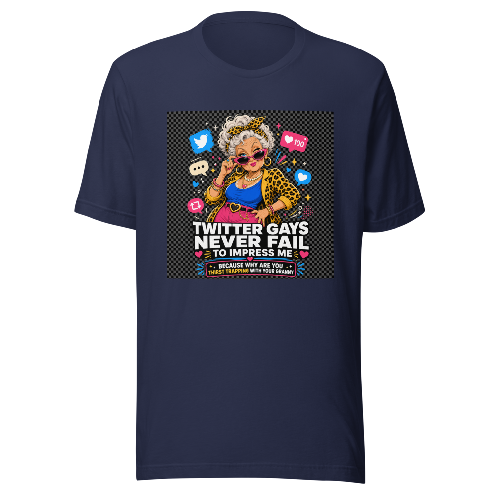 Twitter Gays Impress Me Granny Thirst Trap Tee - Image 4