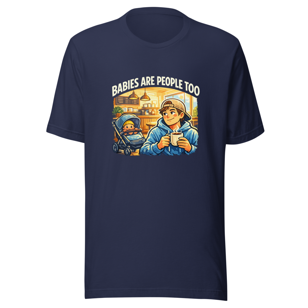 Babies Are People Too Coffee Shop Tee - Image 4