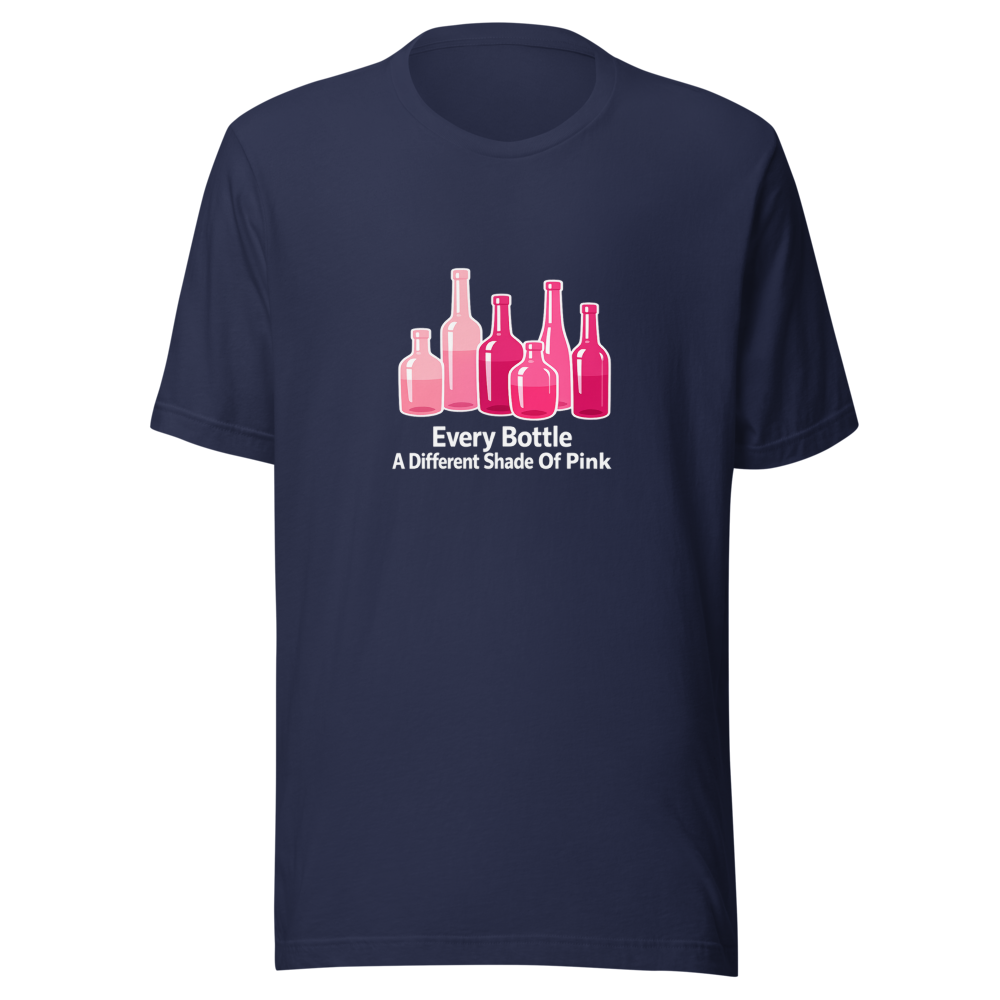 Every Bottle A Different Shade Of Pink Tee - Image 4