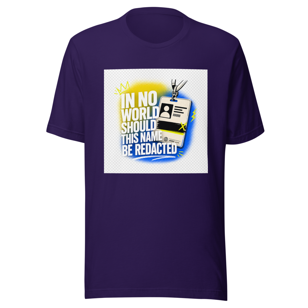 Protect Your Name Tee: No Redaction Allowed - Image 3