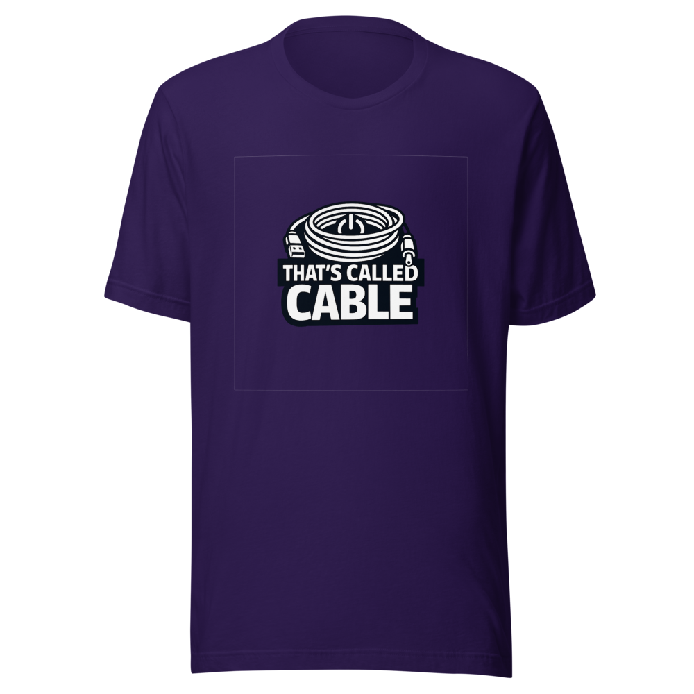 That's Called Cable Funny Quote T-Shirt - Image 3