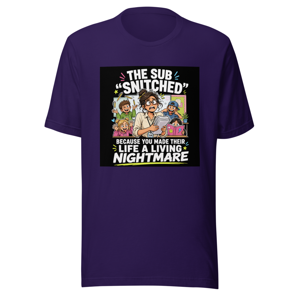 Sub Teacher Life Nightmare Fuel Tee - Image 3