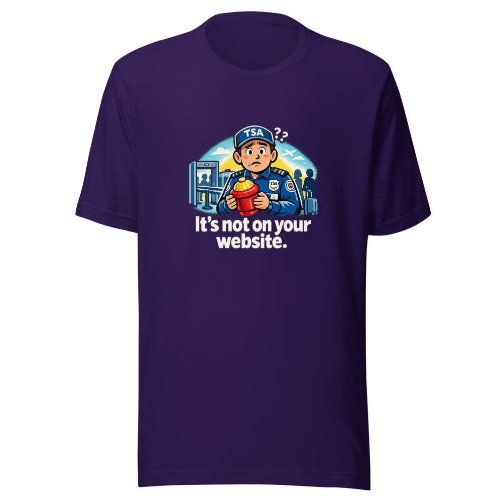 It's Not On Your Website TSA Hydrant Tee - Image 3