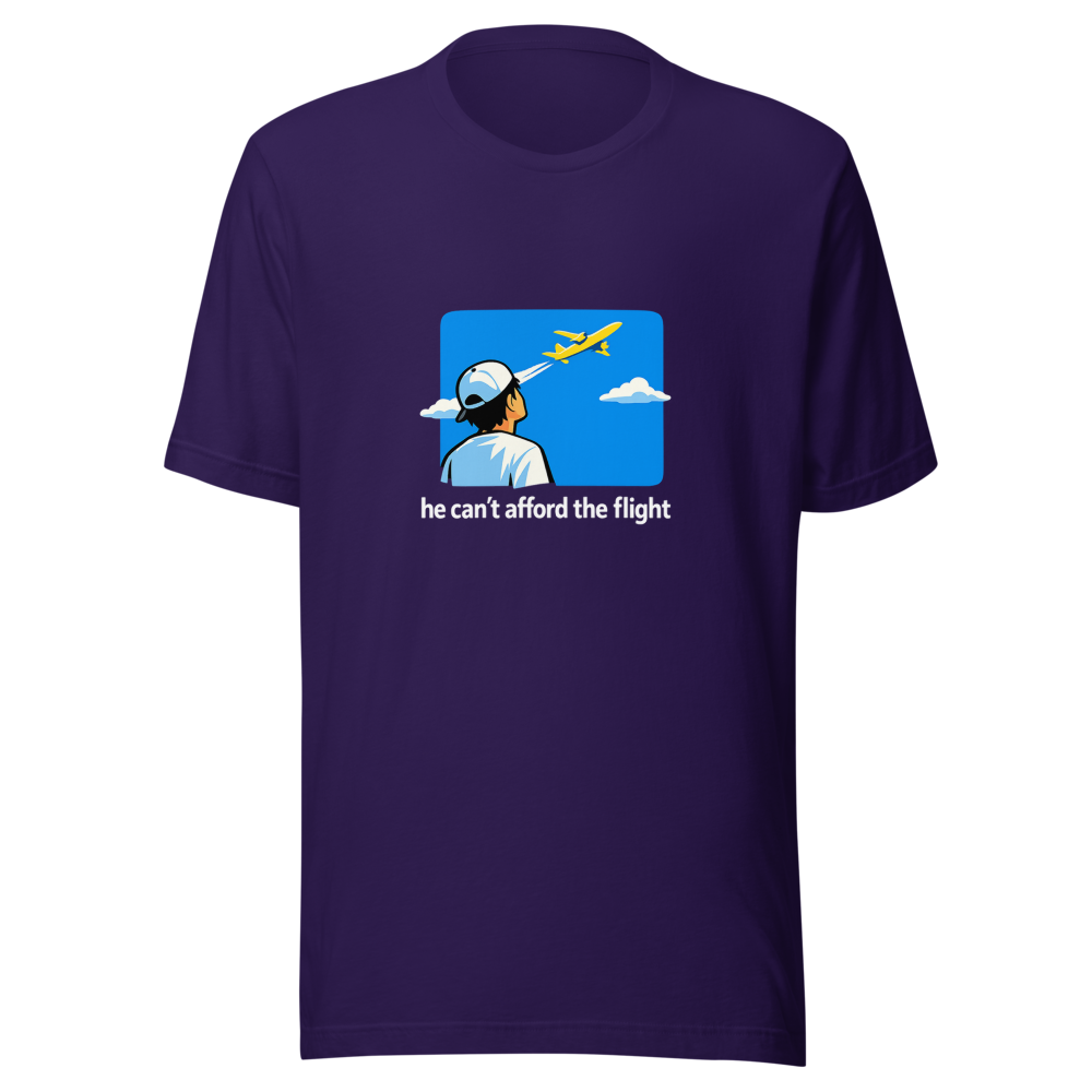 He Cant Afford The Flight Meme T-Shirt - Image 3