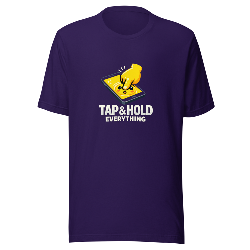 Tap & Hold Everything Meme T-Shirt - Image 3
