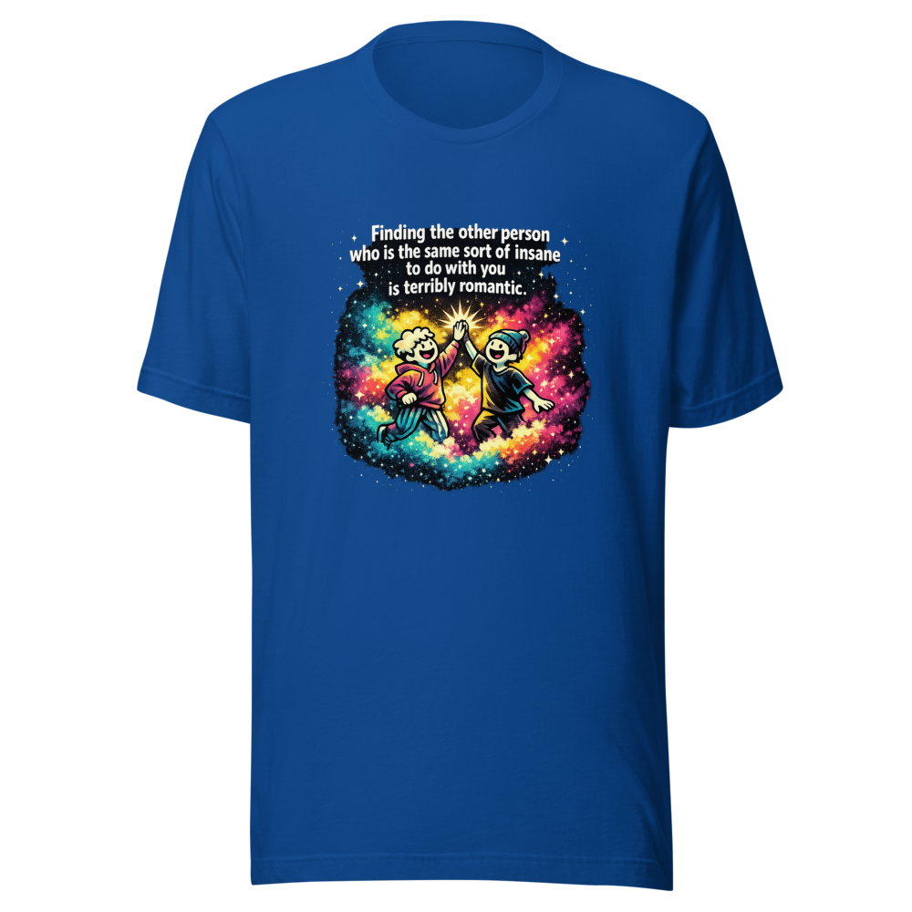 Find Your Insane Romantic Soulmate T-Shirt - Image 8
