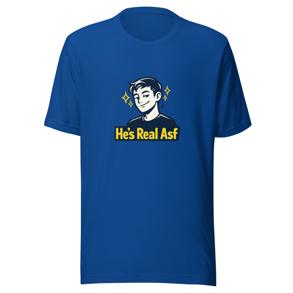 He's Real Asf Viral Tweet T-Shirt - Image 8