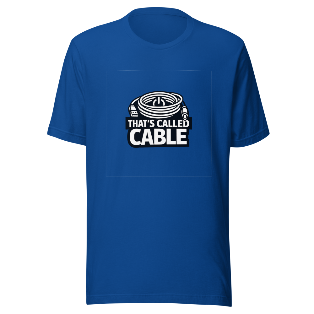 That's Called Cable Funny Quote T-Shirt - Image 8