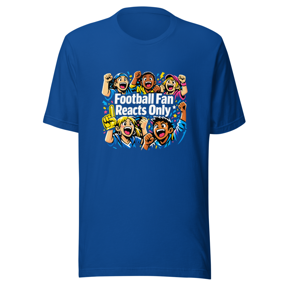 Epic Football Fan Reacts Only T-Shirt - Image 8
