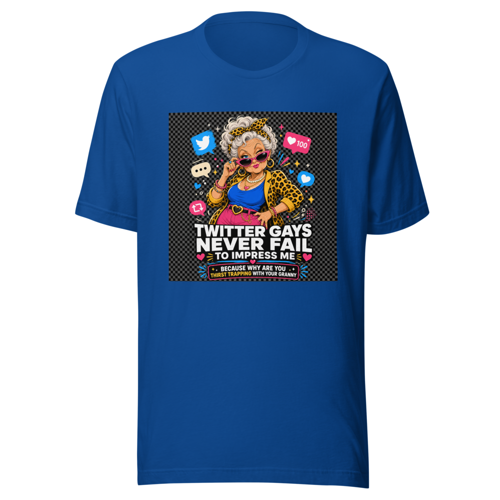 Twitter Gays Impress Me Granny Thirst Trap Tee - Image 8