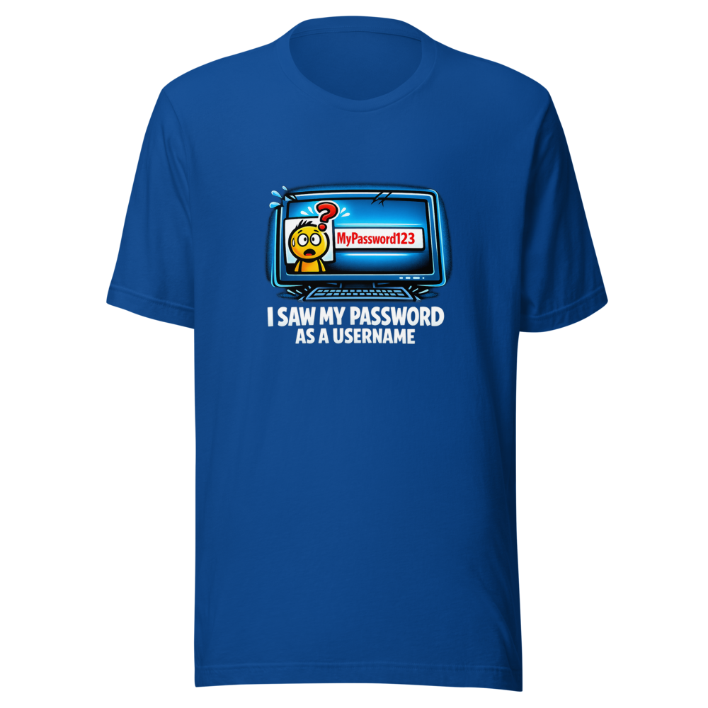 Password Username Funny T-Shirt - Image 8