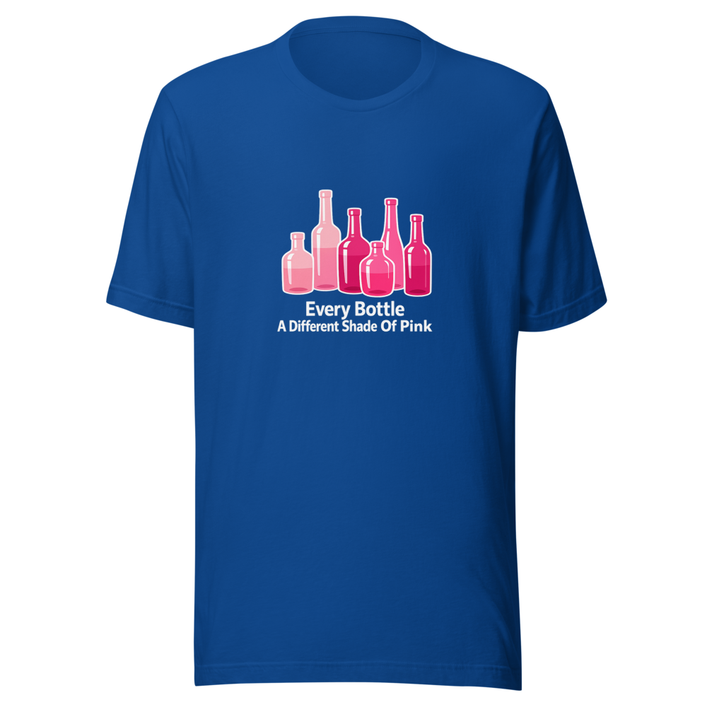 Every Bottle A Different Shade Of Pink Tee - Image 8
