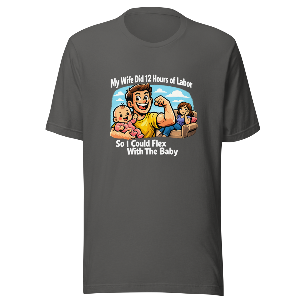 New Dad Flex Baby Mama Humor T-Shirt - Image 11