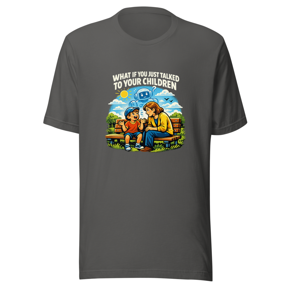 What If You Just Talked To Your Kids Tee - Image 11