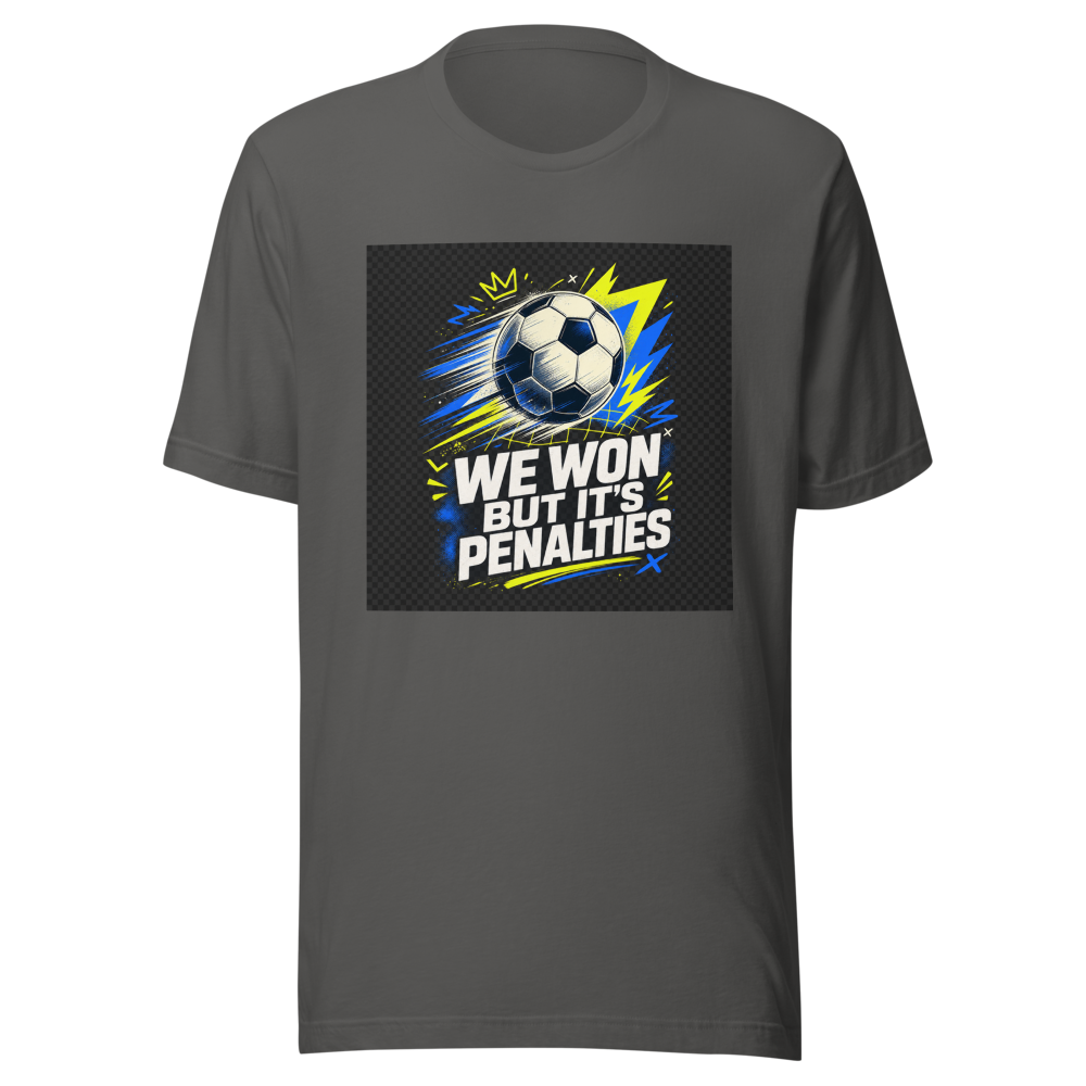 We Won But It's Penalties Tee - Image 11