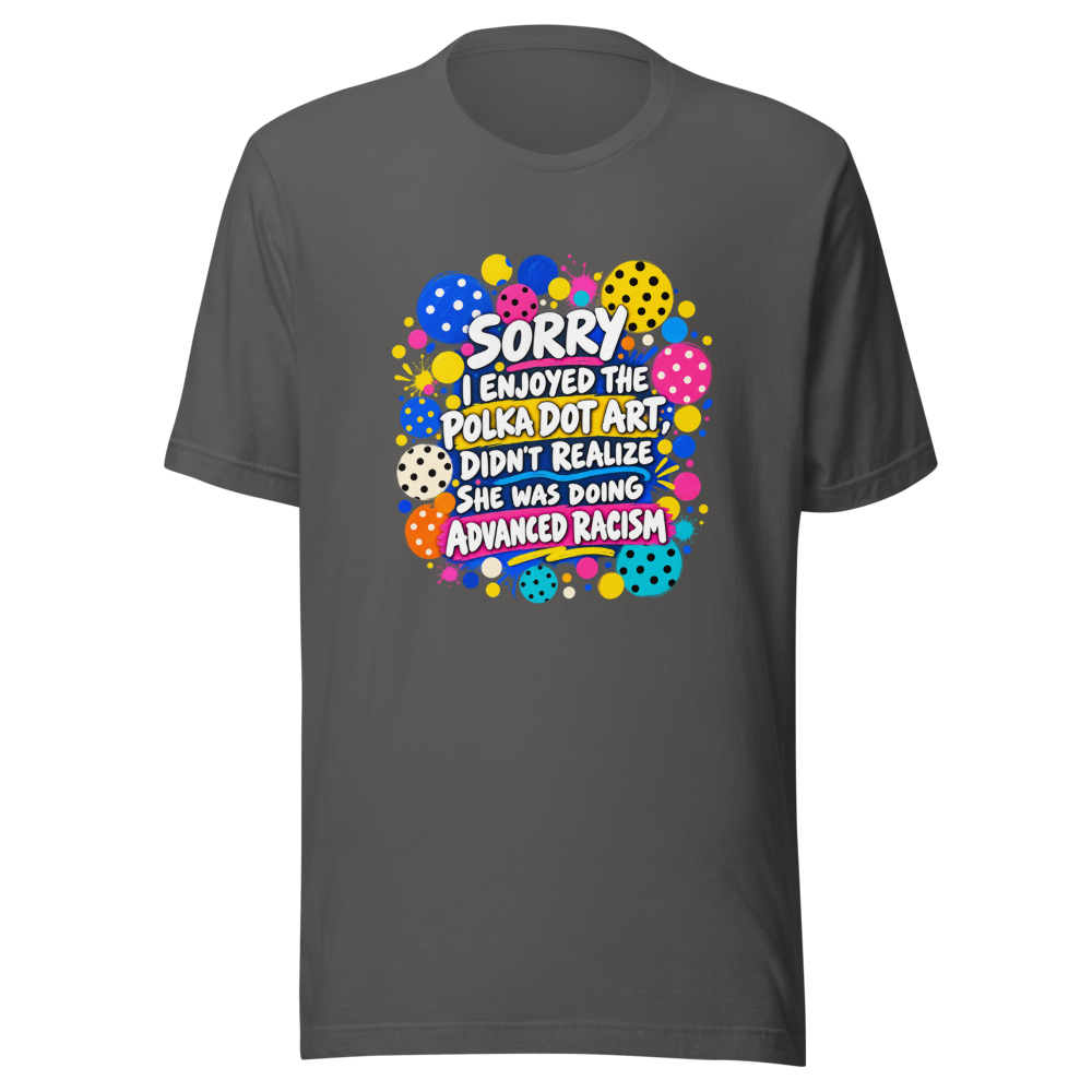 Sorry I Liked The Polka Dots Shirt - Image 11