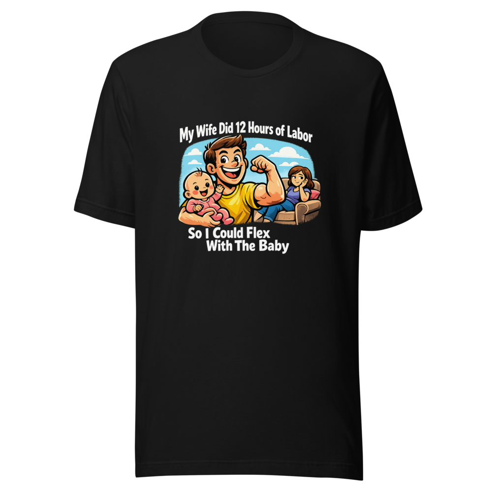 New Dad Flex Baby Mama Humor T-Shirt - Image 2