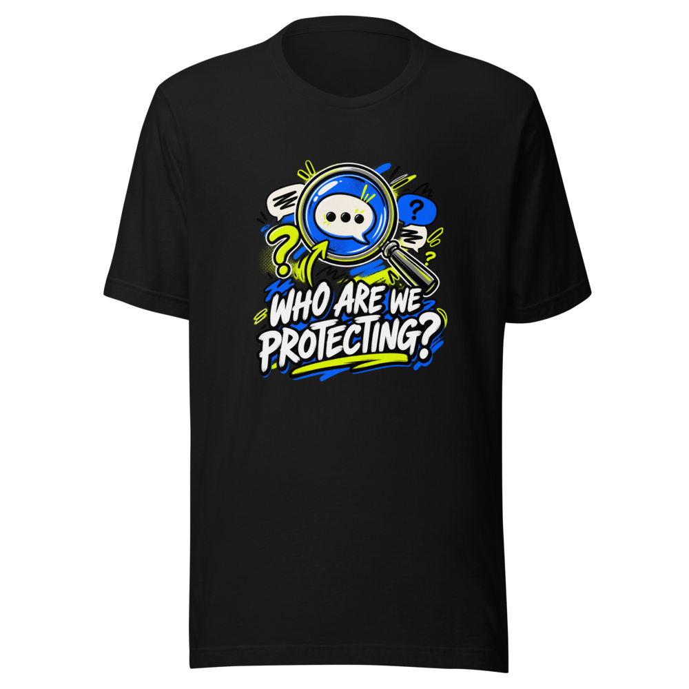 Protecting Who? Viral Meme T-Shirt - Image 2