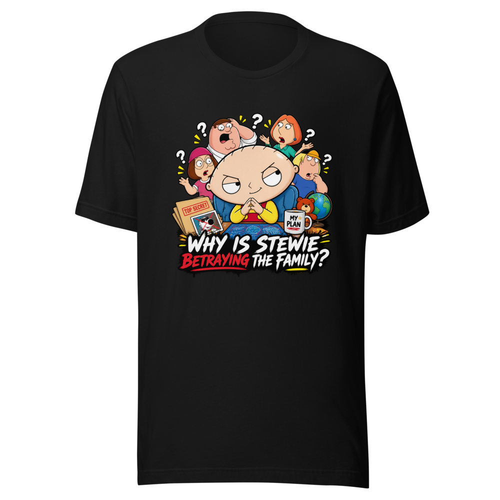 Stewie's Betrayal Family Guy Funny T-Shirt - Image 2