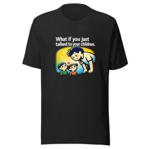 Alex Hirsch Quote Tee: Talk To Your Kids