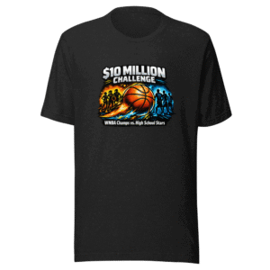 Clay Travis $10M WNBA vs High School Basketball Challenge Tee