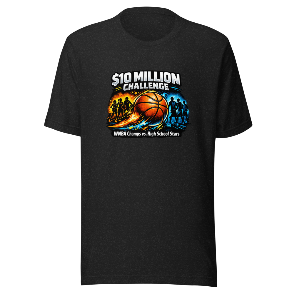 Clay Travis $10M WNBA vs High School Basketball Challenge Tee