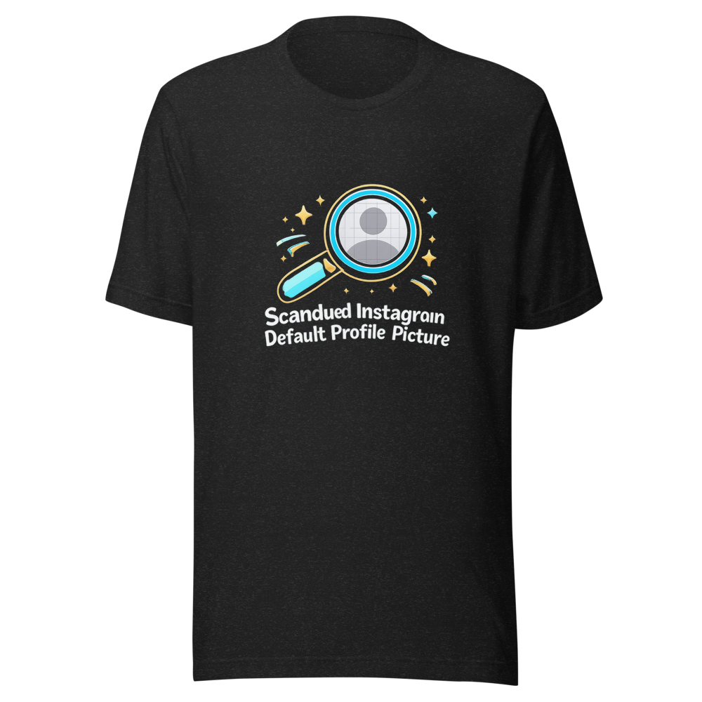 Instagram Default Pic Search Fail Tee