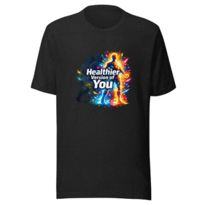Healthier Version of You T-Shirt | Glow Up Tee