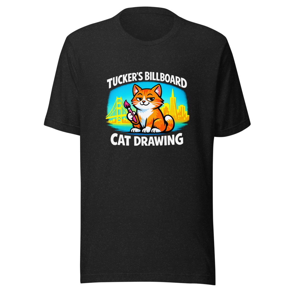 Tucker's Billboard Cat Drawing T-Shirt
