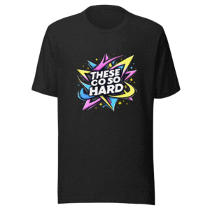 These Go So Hard Viral Meme T-Shirt
