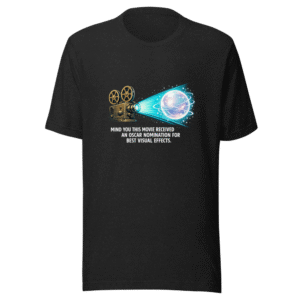 Oscar Nominated Visual Effects Meme T-Shirt
