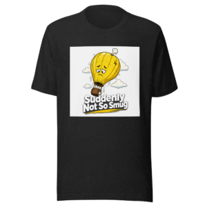 Smug No More Funny Meme T-Shirt