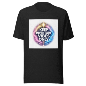 Keep Inventory Vibes Only Tee