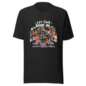 What Is A Woman? T-Shirt