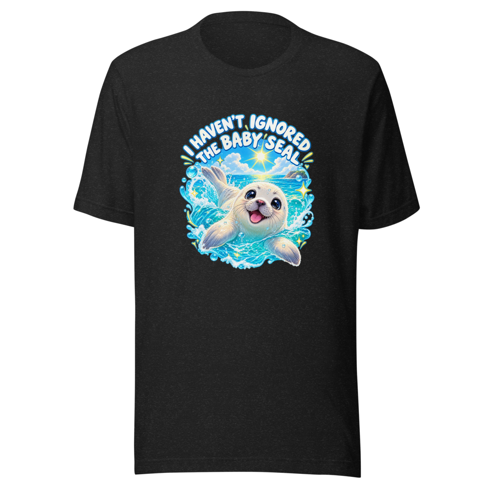 Baby Seal Haven T-Shirt: Good Vibes Only