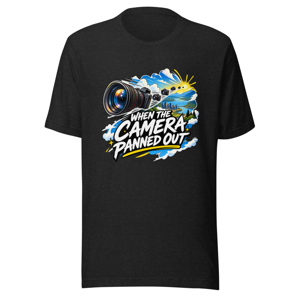 Viral Reveal "When The Camera Panned Out" Tee