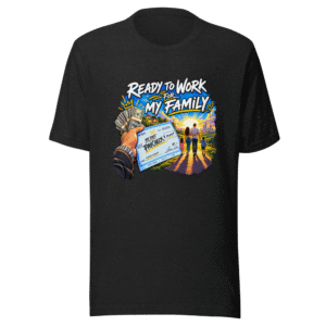 First Paycheck Feels: Family First T-Shirt