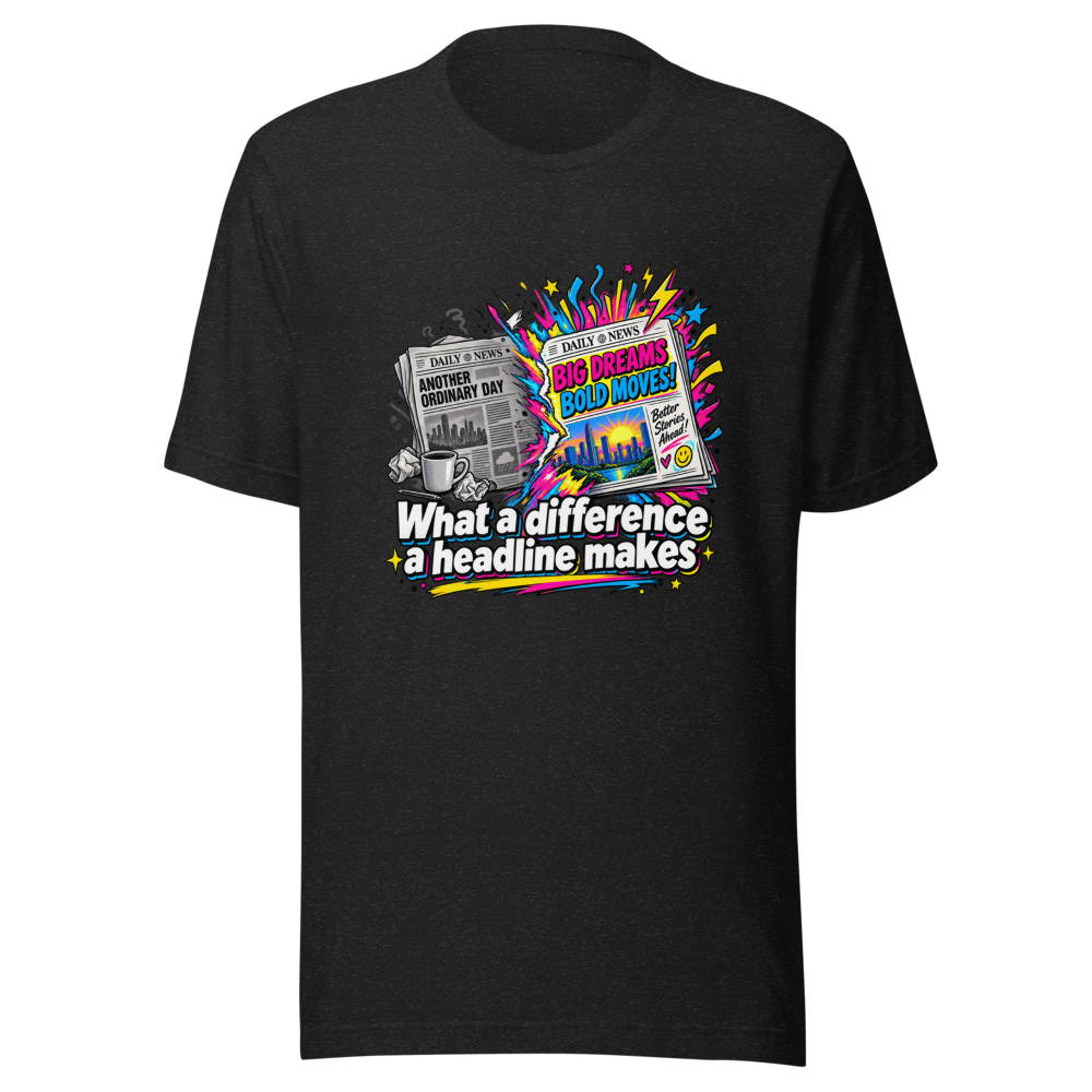 Headline Magic T-Shirt: See the Difference!
