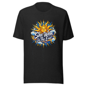 Victorious Vibes: She Won In The End Tee