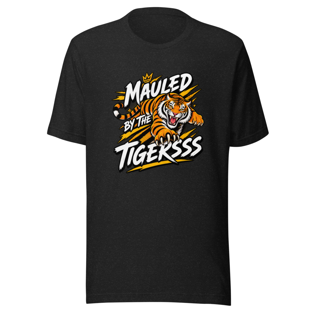 Mauled By The Tigersss Tee