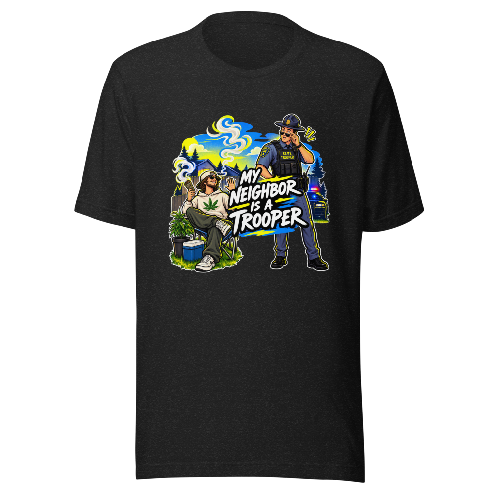 Neighbor is a Trooper Tee