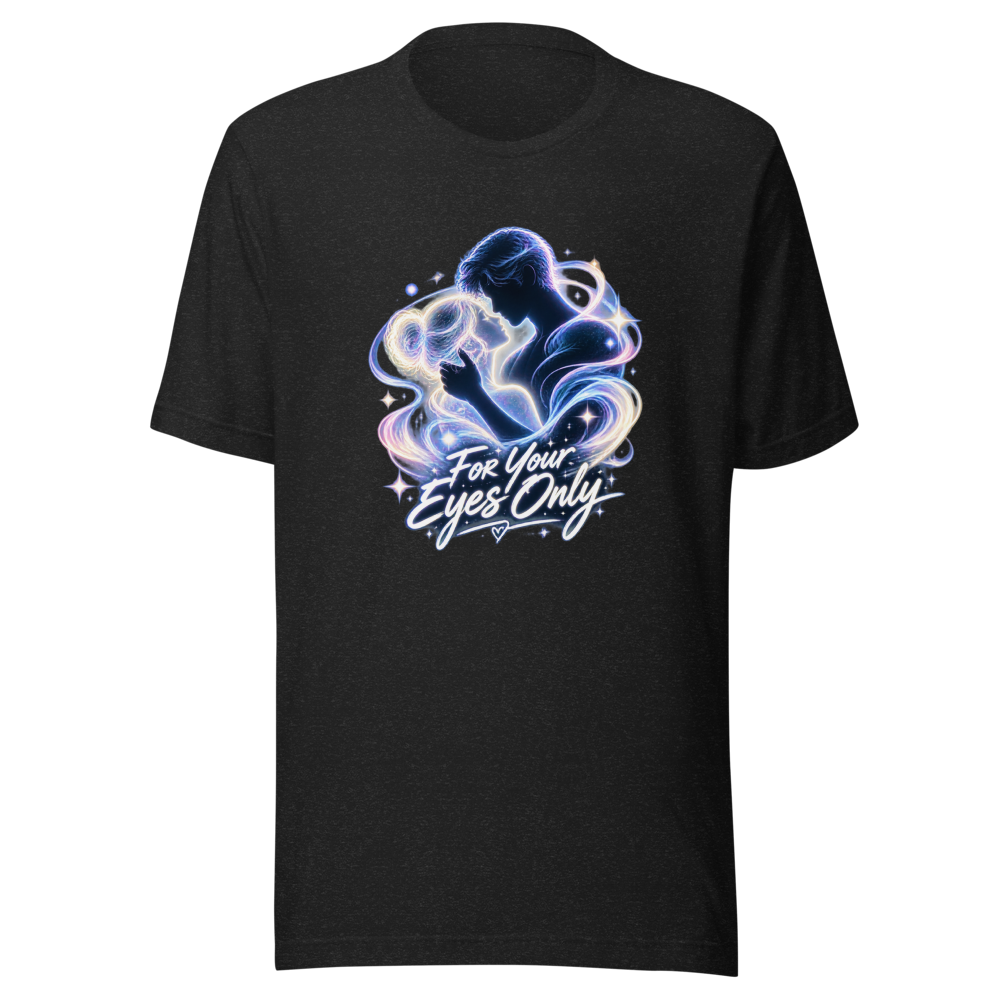Exclusive Love: For Your Eyes Only Tee