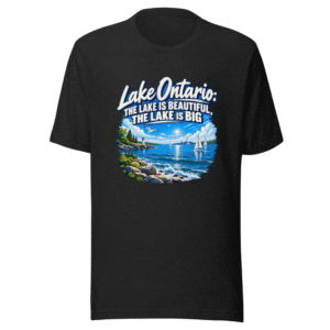 Lake Ontario: Big, Beautiful, Ancient Name Tee