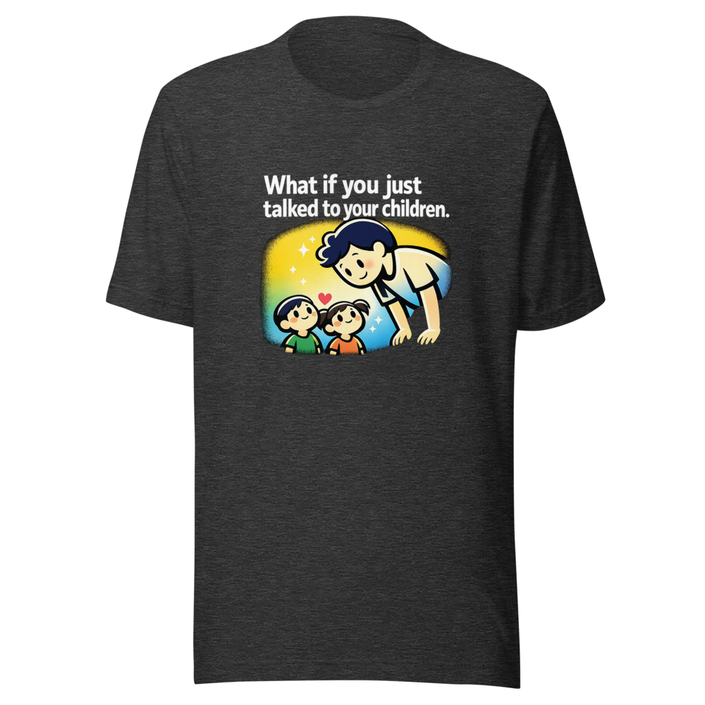 Alex Hirsch Quote Tee: Talk To Your Kids - Image 9