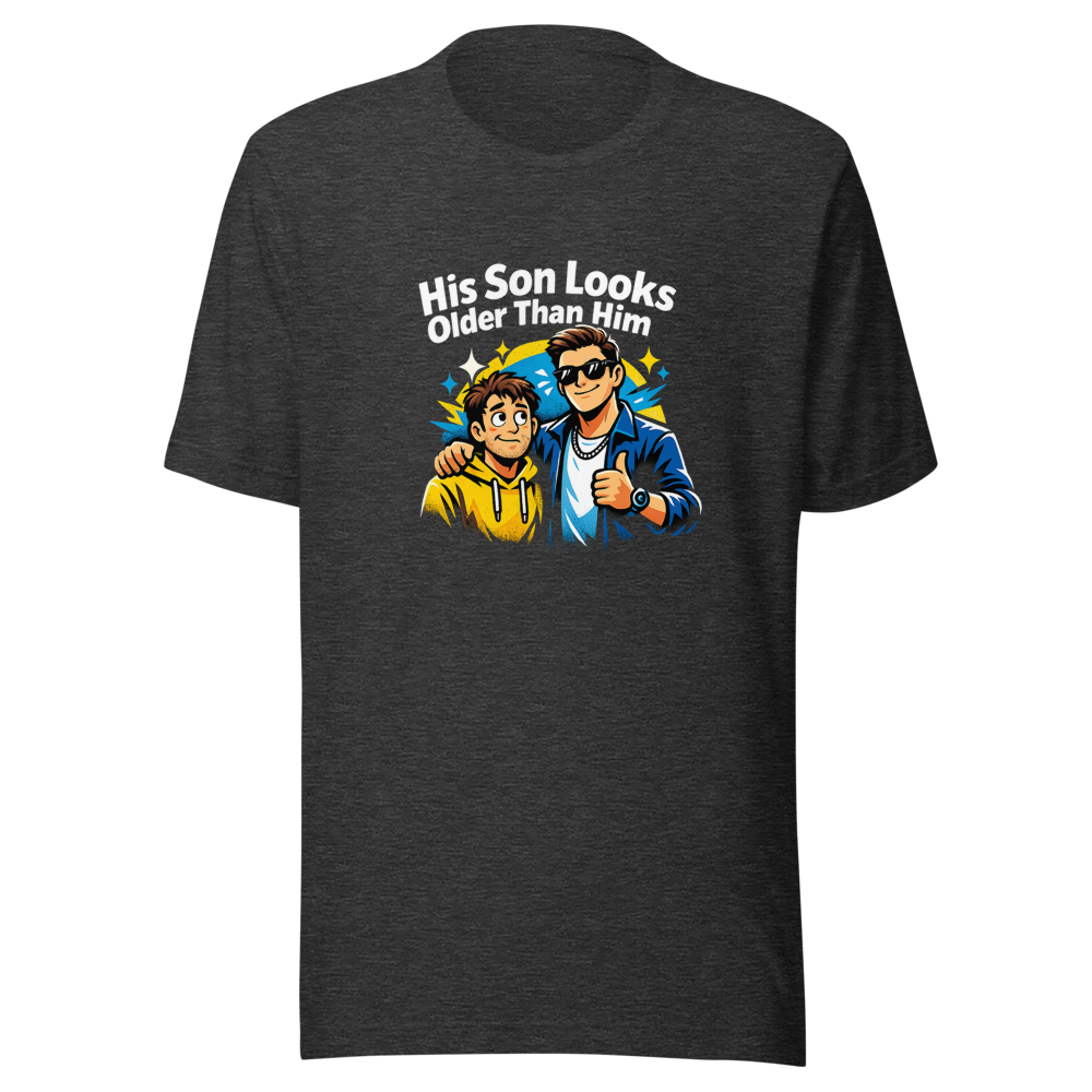 His Son Looks Older Than Him Funny Dad Shirt - Image 9