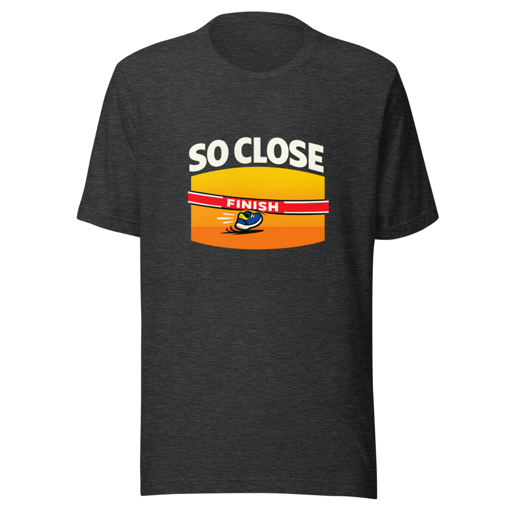 So Close Viral Meme T-Shirt - Image 9