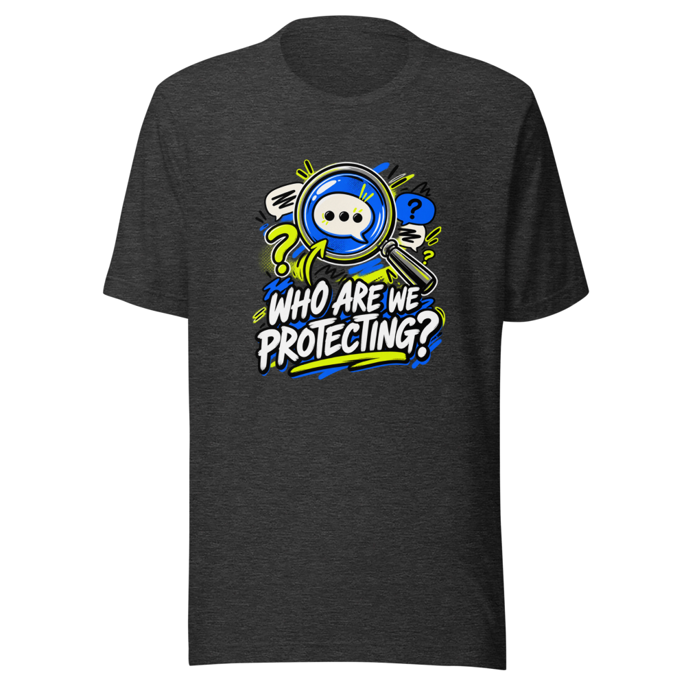 Protecting Who? Viral Meme T-Shirt - Image 9