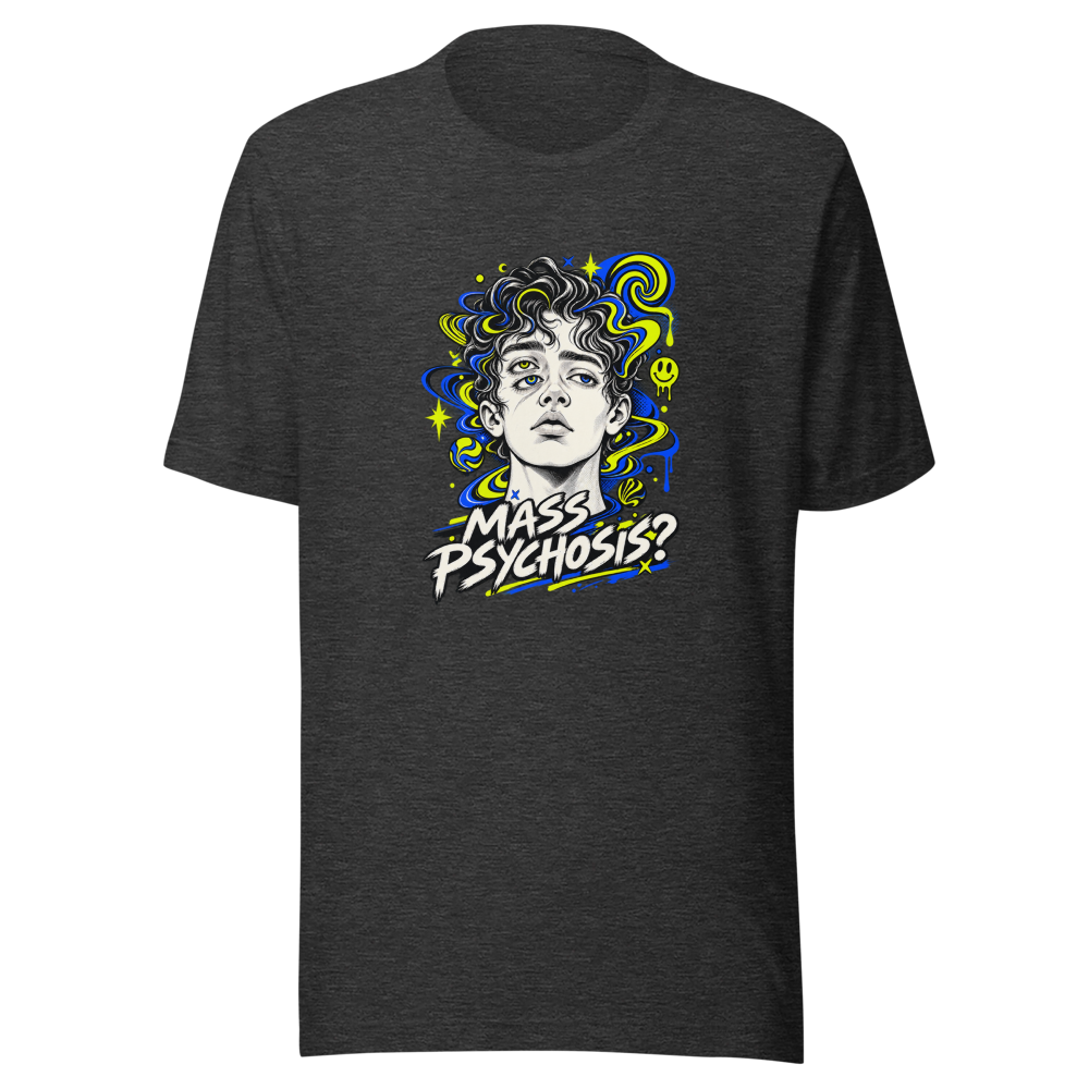Mass Psychosis Meme T-Shirt - Is He Real? - Image 9